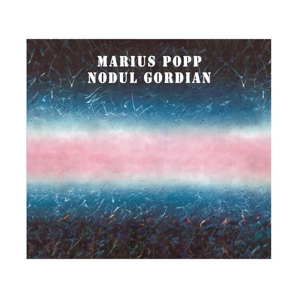 Muzica  Gen: Jazz, CD Soft Records Marius Popp - Nodul Gordian, avstore.ro