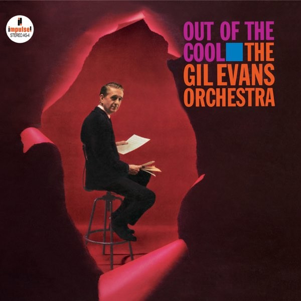 Viniluri  UNIVERSAL RECORDS, Gen: Jazz, VINIL UNIVERSAL RECORDS The Gil Evans Orchestra - Out Of The Cool (Acoustic Sounds), avstore.ro