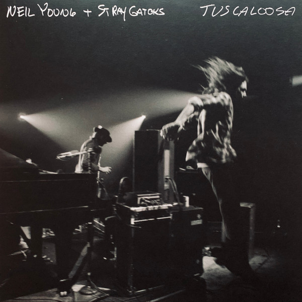 Promotii Viniluri WARNER MUSIC, Gen: Rock, VINIL WARNER MUSIC Neil Young With Stray Gators - Tuscaloosa, avstore.ro