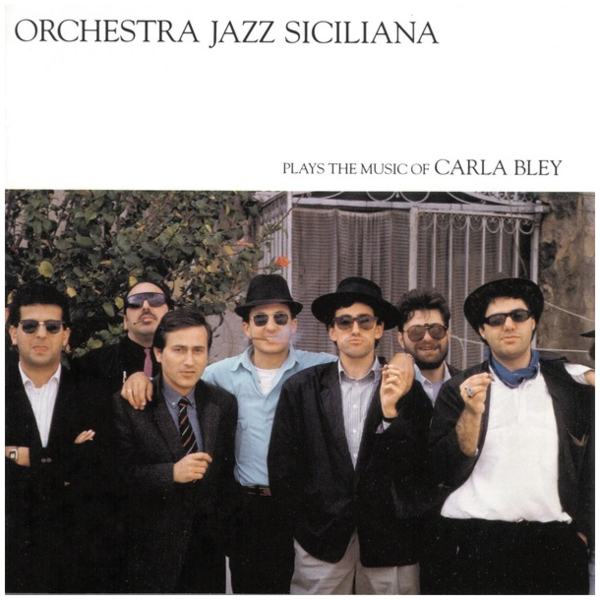 Viniluri  ECM, VINIL ECM Orchestra Jazz Siciliana: Plays The Music Of Carla Bley, avstore.ro