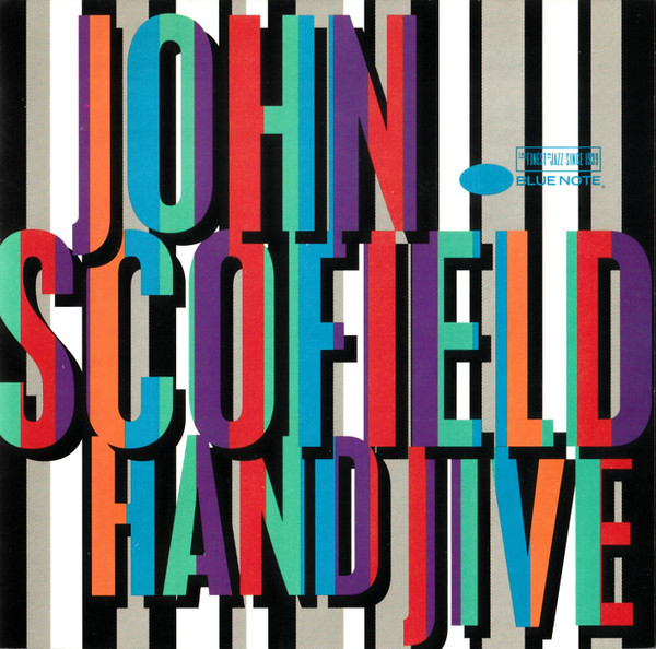 Viniluri  BLUE NOTE, Greutate: 180g, Gen: Jazz, VINIL BLUE NOTE John Scofield - Hand Jive, avstore.ro