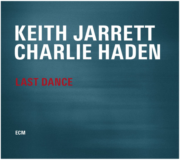 Viniluri  ECM Records, Greutate: 180g, VINIL ECM Records Keith Jarrett, Charlie Haden: Last Dance, avstore.ro