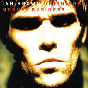 Viniluri  MOV, Greutate: 180g, Gen: Rock, VINIL MOV Ian Brown - Unfinished Monkey Business, avstore.ro