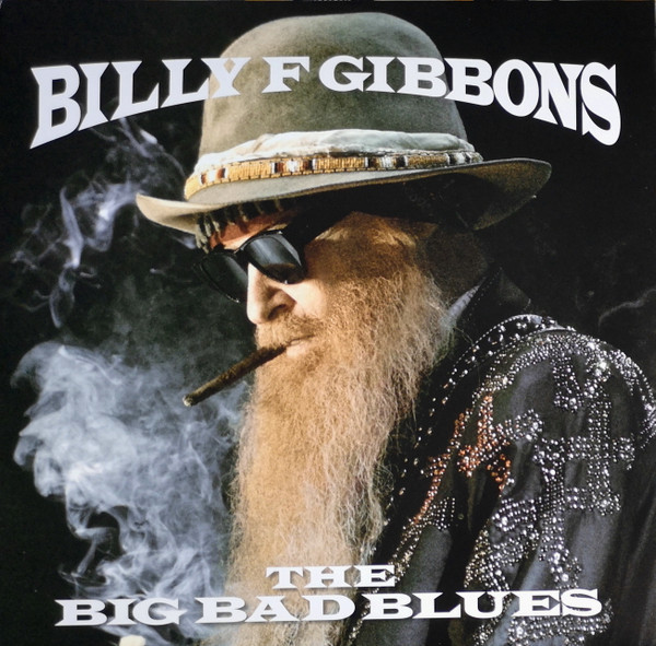 Viniluri  Gen: Blues, VINIL Universal Records Billy Gibbons - Big Bad Blues, avstore.ro