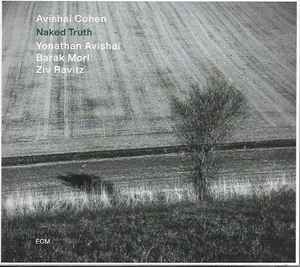 Viniluri  ECM, VINIL ECM Avishai Cohen Quartet: Naked Truth, avstore.ro