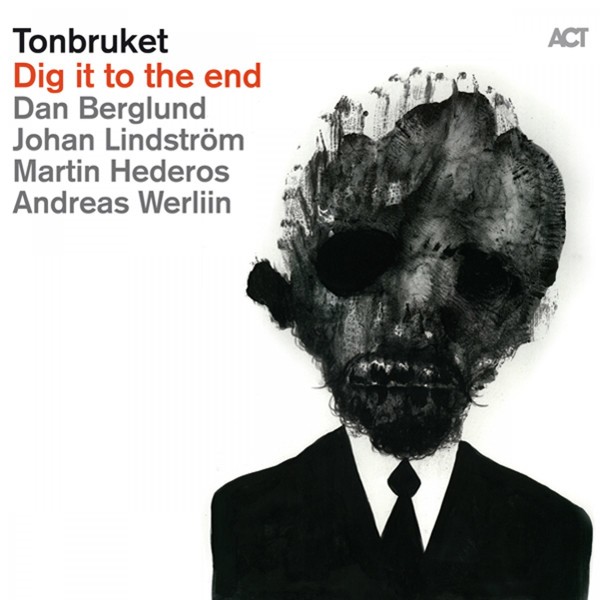 Viniluri  Greutate: Normal, Gen: Jazz, VINIL ACT Tonbruket - Dig It To The End, avstore.ro