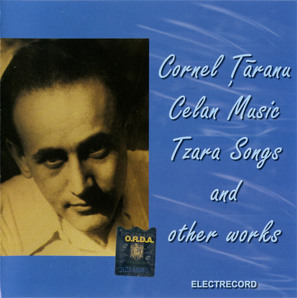 Muzica CD  Electrecord, CD Electrecord Cornel Taranu - Celan Music, Tzara Songs And Other Works, avstore.ro