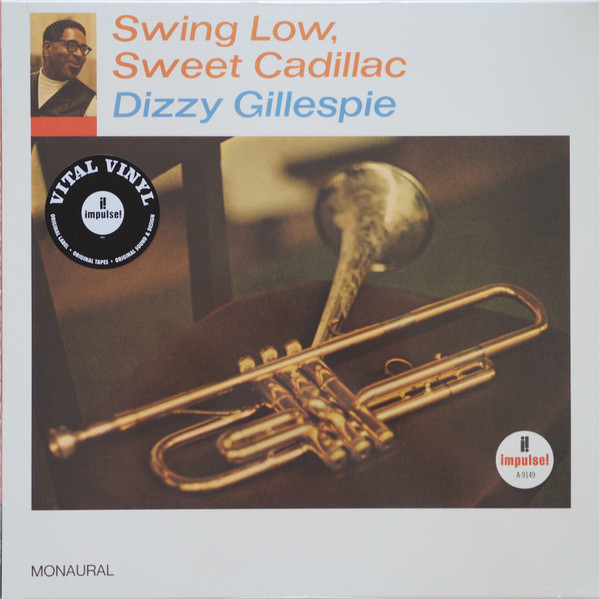Viniluri VINIL Impulse! Dizzy Gillespie - Swing Low, Sweet CadillacVINIL Impulse! Dizzy Gillespie - Swing Low, Sweet Cadillac
