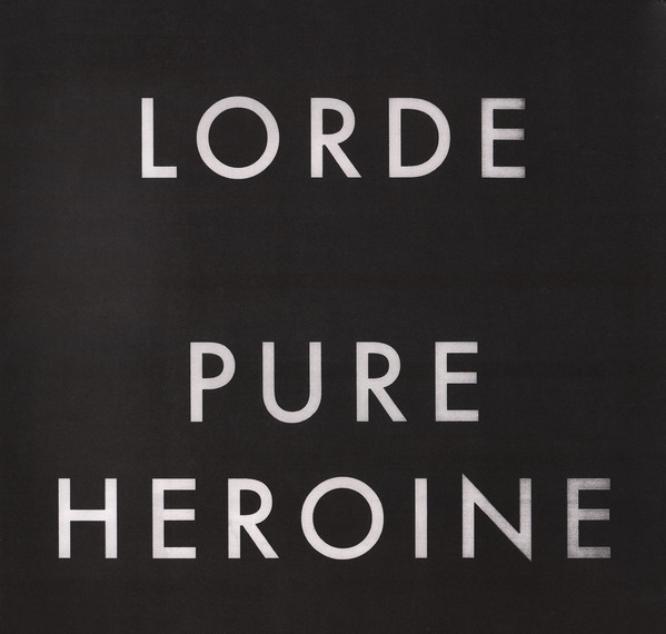 Viniluri, VINIL Universal Records Lorde - Pure Heroine, avstore.ro