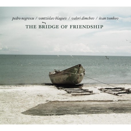 Muzica  Gen: Jazz, CD Soft Records Pedro Negrescu - The Bridge Of Friendship, avstore.ro