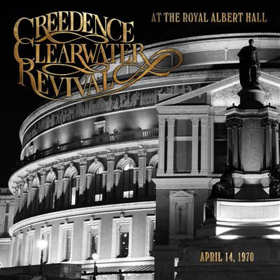 Viniluri, VINIL Universal Records Creedence Clearwater Revival - At The Royal Albert Hall (April 14, 1970), avstore.ro