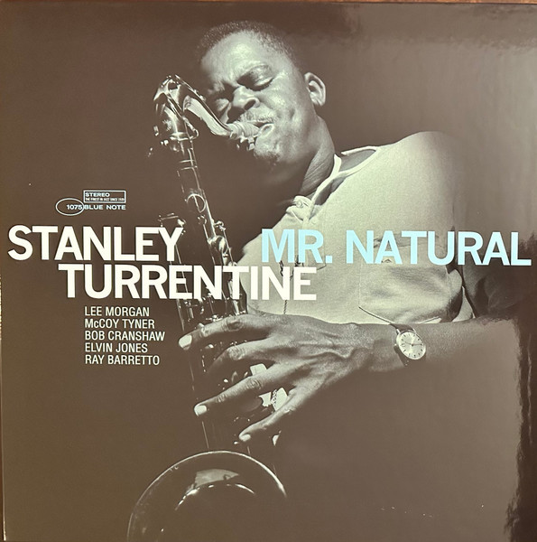 Muzica  Gen: Jazz, VINIL Blue Note Stanley Turrentine - Mr. Natural, avstore.ro