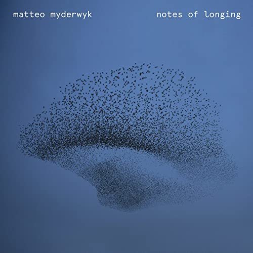 Viniluri, VINIL WARNER MUSIC Matteo Myderwyk - Notes Of Longing, avstore.ro