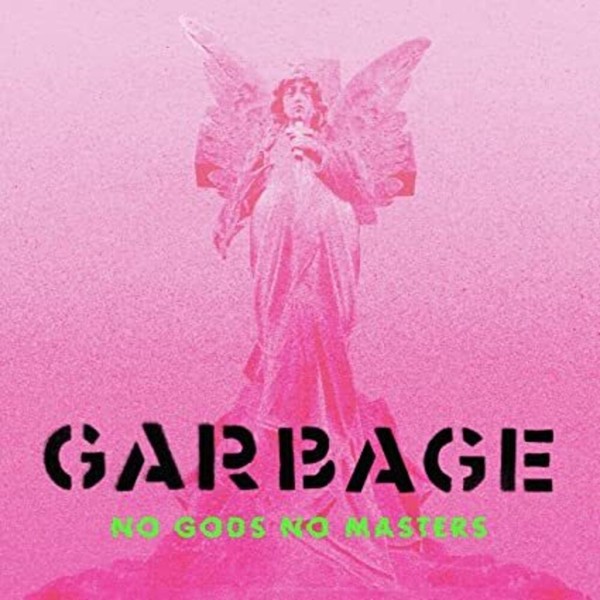 Viniluri  BMG, VINIL BMG Garbage – No Gods No Masters, avstore.ro