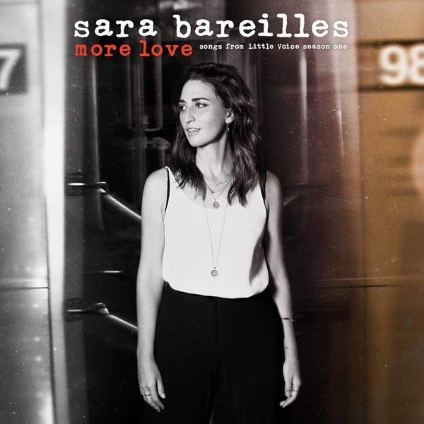 Viniluri  SONY MUSIC, Gen: Soundtrack, VINIL SONY MUSIC Sara Bareilles - More Love (Songs From Little Voice Season One), avstore.ro
