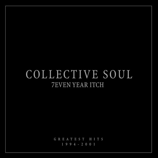 Viniluri  Craft Recordings, VINIL Craft Recordings Collective Soul - 7even Year Itch: Greatest Hits 1994-2001, avstore.ro