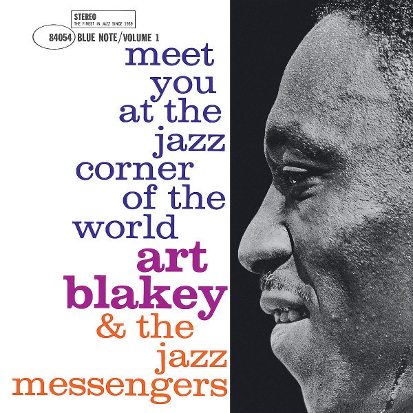 Viniluri, VINIL Blue Note Art Blakey & The Jazz Messengers - Meet You At The Jazz Corner Of The World (Vol 1), avstore.ro