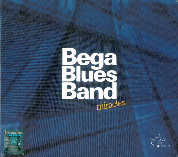 Muzica CD CD Universal Music Romania Bega Blues Band - MiraclesCD Universal Music Romania Bega Blues Band - Miracles