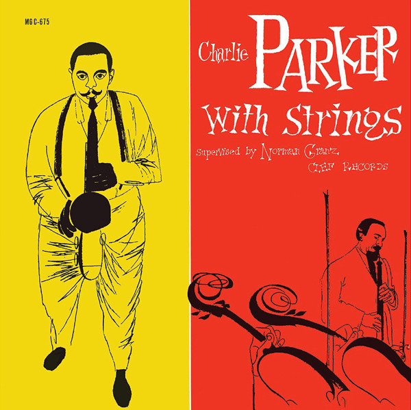 Viniluri VINIL Universal Records Charlie Parker With StringsVINIL Universal Records Charlie Parker With Strings