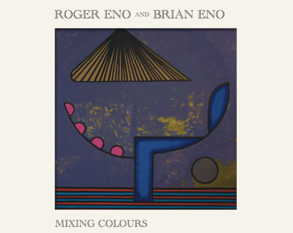 Viniluri  Deutsche Grammophon (DG), Gen: Contemporana, VINIL Deutsche Grammophon (DG) Roger Eno And Brian Eno - Mixing Colours, avstore.ro