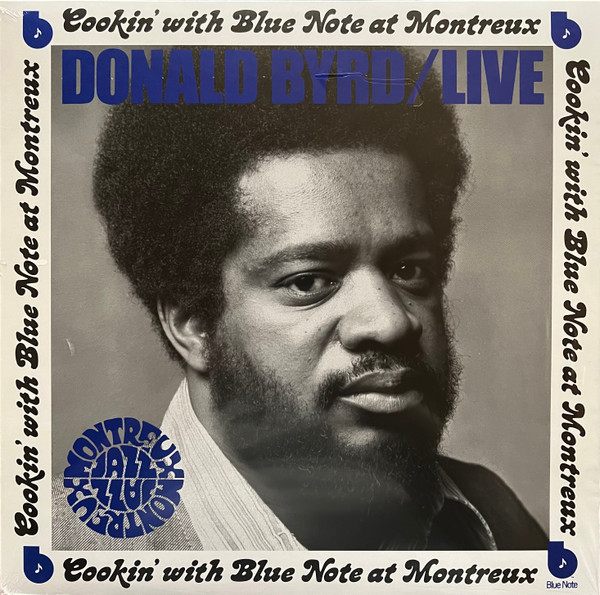 Viniluri  Blue Note, Gen: Jazz, VINIL Blue Note Donald Byrd - Cookin With Blue Note At Montreux, avstore.ro