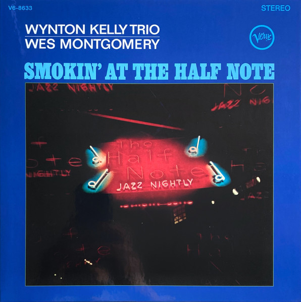 Viniluri  Verve, Greutate: 180g, VINIL Verve Wynton Kelly Trio / Wes Montgomery - Smokin At The Half Note, avstore.ro