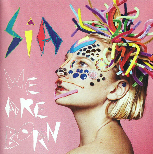 Muzica  Gen: Pop, VINIL UNIVERSAL RECORDS Sia - We Are Born, avstore.ro