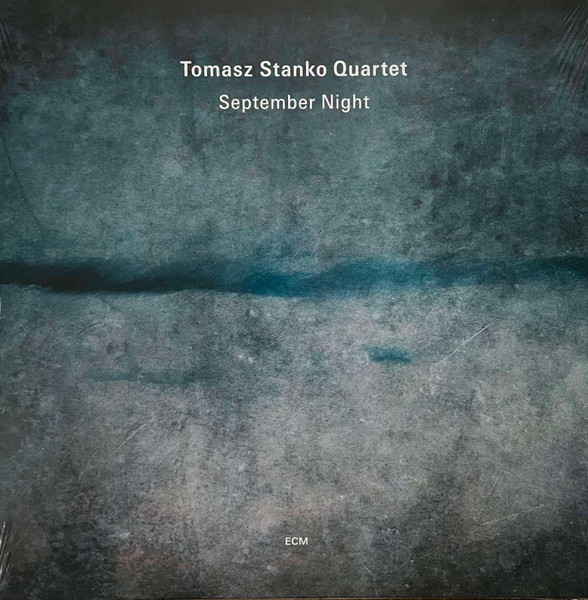 Muzica  ECM Records, VINIL ECM Records Tomasz Stanko Quartet - September Night, avstore.ro