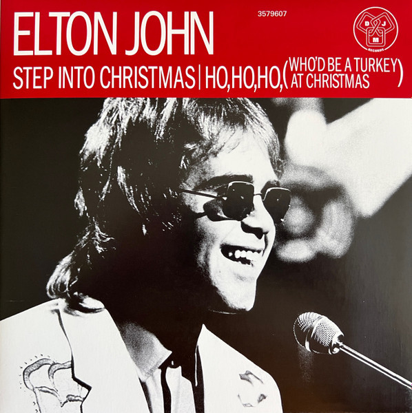 Viniluri  Universal Records, Gen: Rock, VINIL Universal Records Elton John - Step Into Christmas / Ho, Ho, Ho (Who’d Be A Turkey At Christmas), avstore.ro