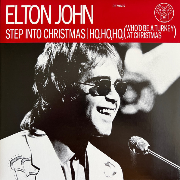 Promotii Viniluri , VINIL UNIVERSAL RECORDS Elton John - Step Into Christmas / Ho, Ho, Ho (Who’d Be A Turkey At Christmas), avstore.ro