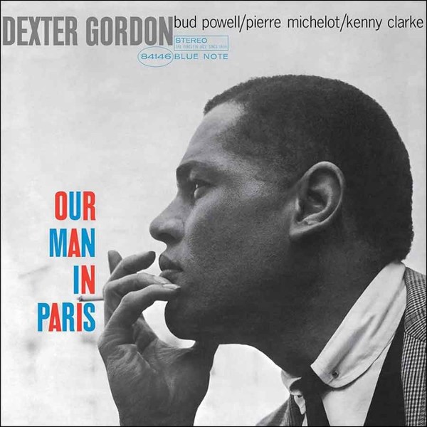Viniluri  BLUE NOTE, Greutate: Normal, Gen: Jazz, VINIL BLUE NOTE Dexter Gordon - Our Man In Paris, avstore.ro