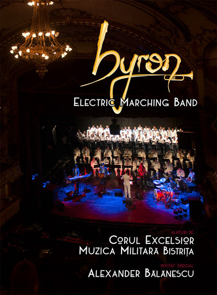 Muzica  Universal Music Romania, Gen: Romania, DVD Universal Music Romania Byron - Electric Marching Band, avstore.ro