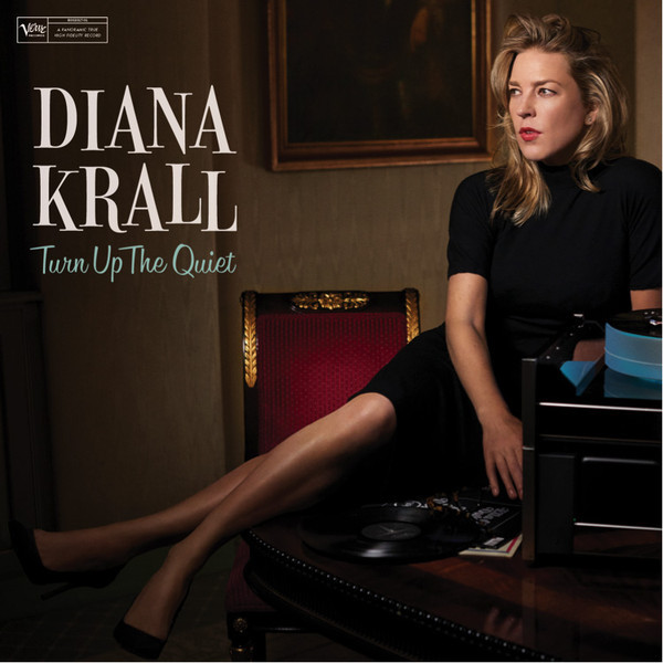 Viniluri  UNIVERSAL RECORDS, Greutate: Normal, Gen: Jazz, VINIL UNIVERSAL RECORDS Diana Krall - Turn Up The Quiet, avstore.ro