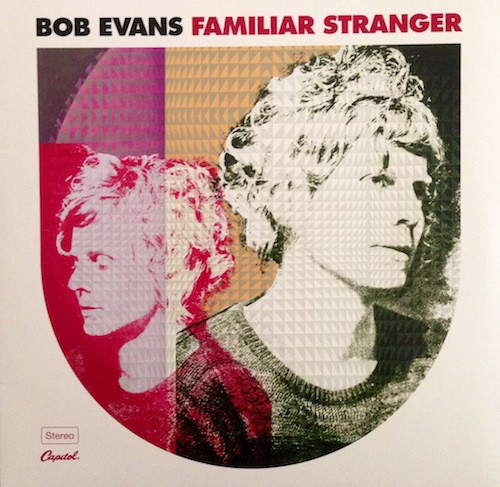 Promotii Viniluri UNIVERSAL RECORDS, Greutate: Normal, Gen: Folk, VINIL UNIVERSAL RECORDS Bob Evans - Familiar Stranger, avstore.ro