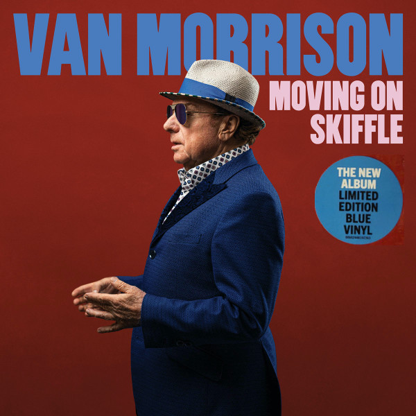 Promotii Viniluri UNIVERSAL RECORDS, Greutate: Normal, Gen: Rock, VINIL UNIVERSAL RECORDS Van Morrison - Moving On Skiffle ( Blue ), avstore.ro