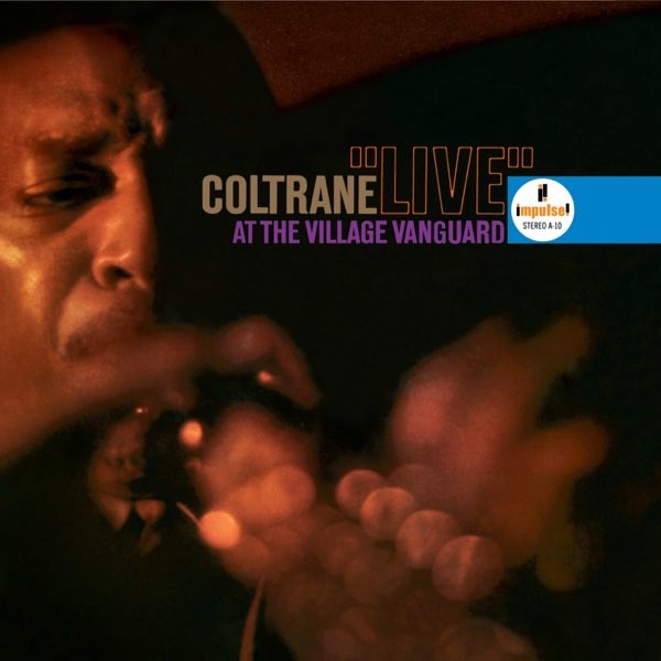 Viniluri  Impulse!, VINIL Impulse! John Coltrane - Live At The Village Vanguard, avstore.ro