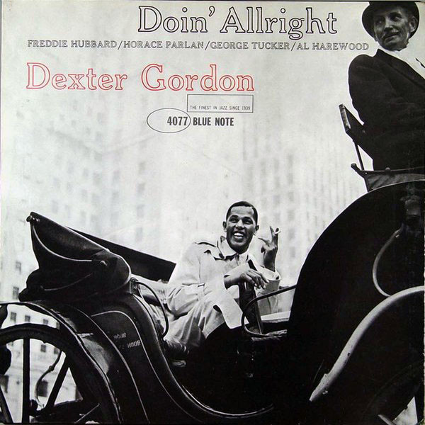 Viniluri VINIL Blue Note Dexter Gordon - Doin AllrightVINIL Blue Note Dexter Gordon - Doin Allright